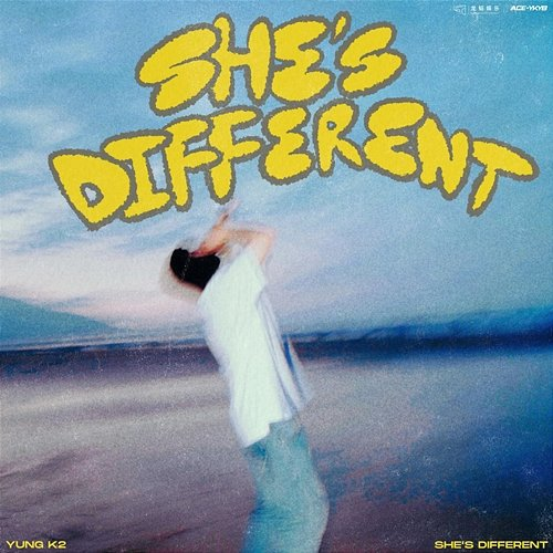She's Different YungK2