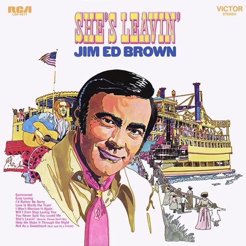 She's Leavin' Jim Ed Brown