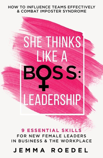 She Thinks Like a Boss Jemma L Roedel