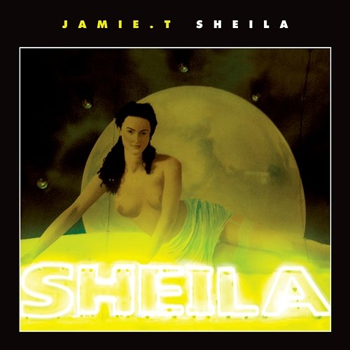 Sheila Jamie T