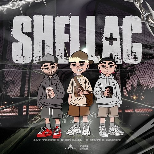 SHELLAC MYGUEL, Jay Torres & Mateo Gómez