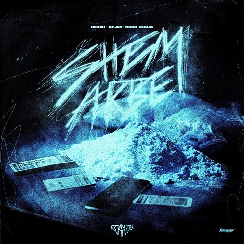 SHEM ARBE Noor Reaga, AYJEN, Rap La Rue feat. BERDO