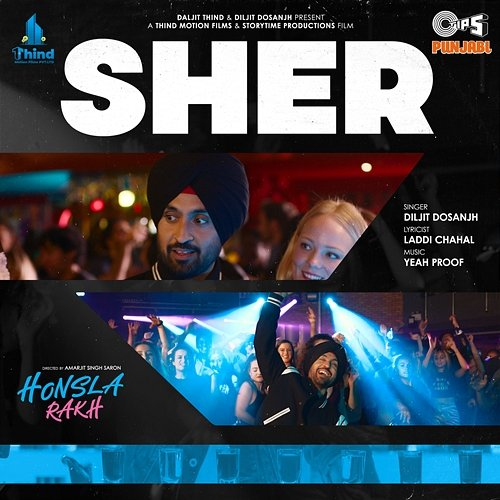 Sher (From "Honsla Rakh") Yeah Proof, Diljit Dosanjh, Laddi Chahal