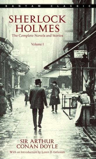 Sherlock Holmes: The Complete Novels and Stories. Volume 1 Doyle Arthur Conan