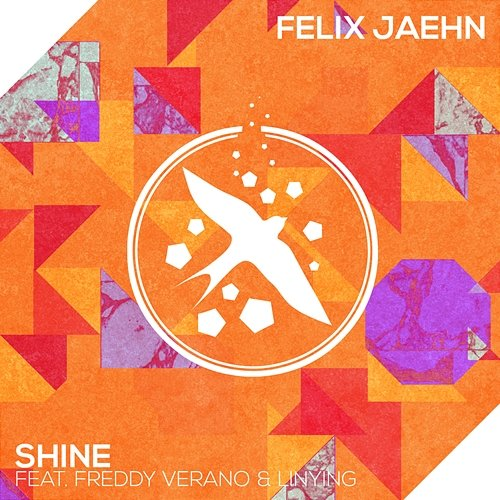 Shine Felix Jaehn, Freddy Verano, Linying