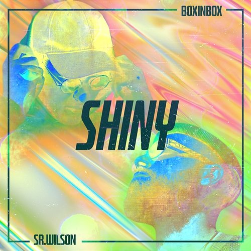 Shiny BOXINBOX & Sr. Wilson