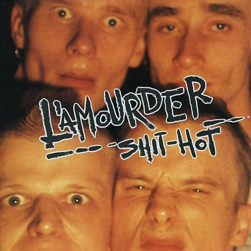 Shit-Hot L'Amourder