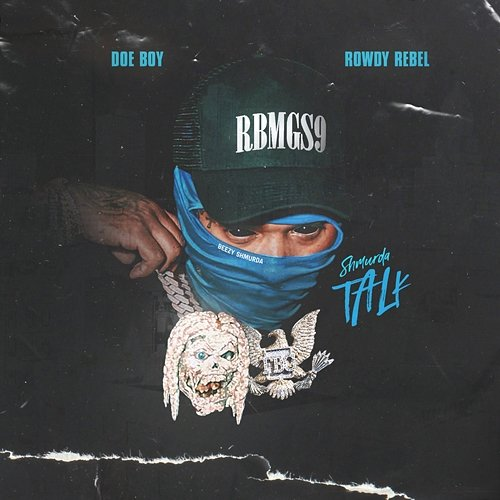Shmurda Talk Doe Boy feat. Rowdy Rebel