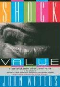 Shock Value Waters John