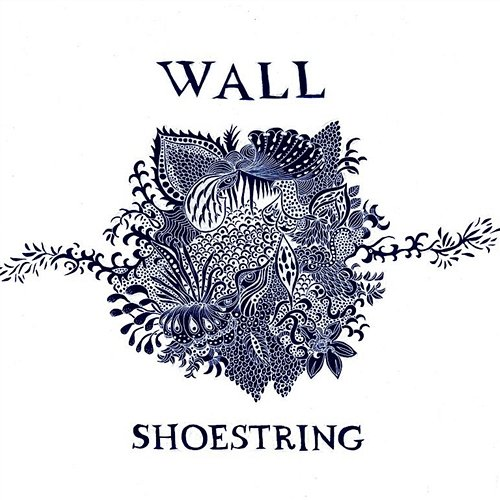 Shoestring Wall