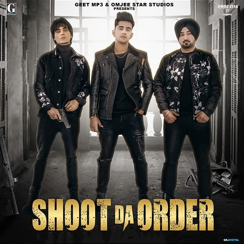 Shoot Da Order Jass Manak & Jagpal Sandhu