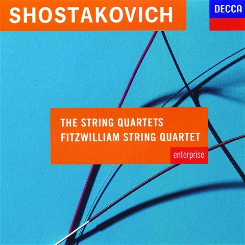 Shostakovich: the String Quartets Fitzwilliam Quartet
