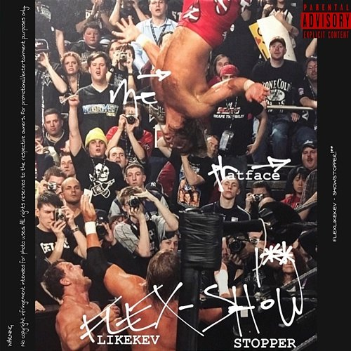 SHOWSTOPPER!** FLEXLIKEKEV