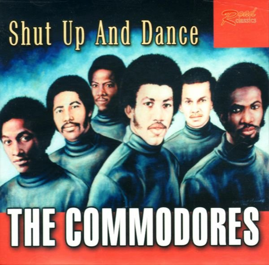Shut Up and Dance The Commodores