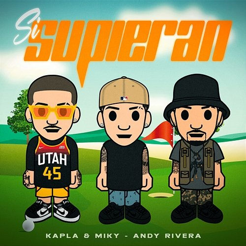Si Supieran Kapla y Miky & Andy Rivera