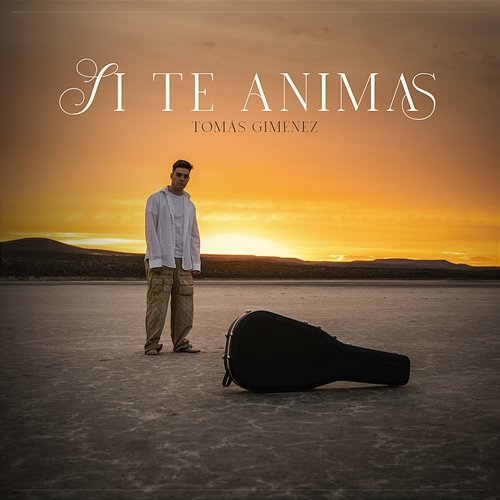 Si Te Animas Tomás Giménez