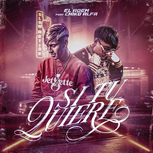 SI TU QUIERE El Adem feat. Chiko Alfa