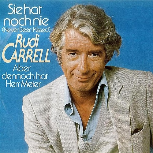 Sie hat noch nie Rudi Carrell