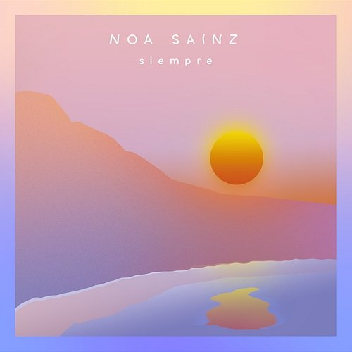 Siempre Noa Sainz