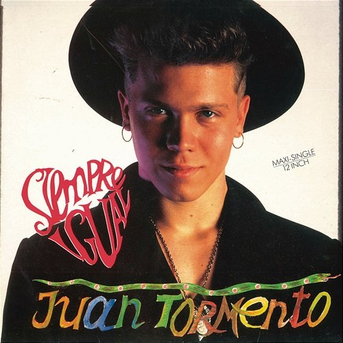 Siempre Igual (Maxi) Juan Tormento