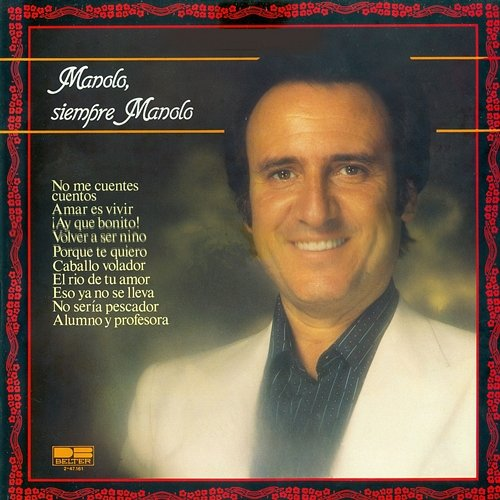 Siempre Manolo Manolo Escobar