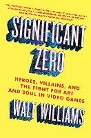 Significant Zero Williams Walt