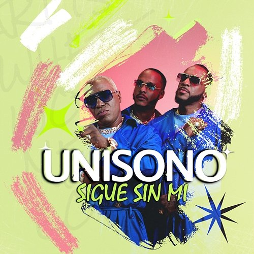 Sigue sin mì Unisono