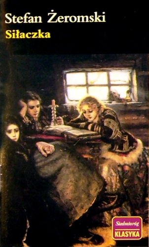 Siłaczka Żeromski Stefan