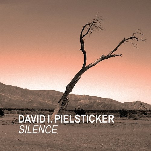 Silence David I. Pielsticker