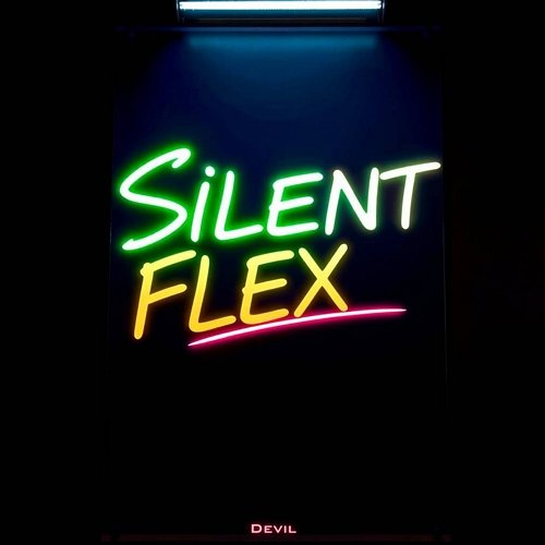 Silent Flex Devil