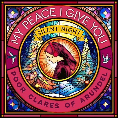 Silent Night Adrian Bradbury, Poor Clare Sisters Arundel, James Morgan, Juliette Pochin