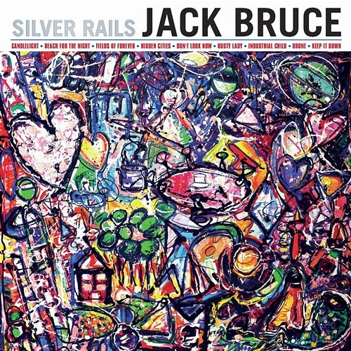 Silver Rails Jack Bruce