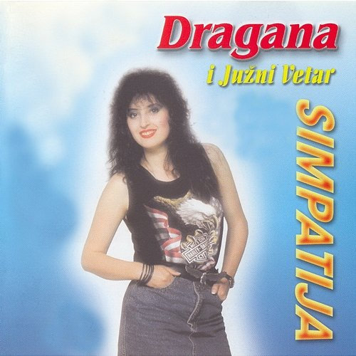 Simpatija Dragana Mirković, Južni vetar
