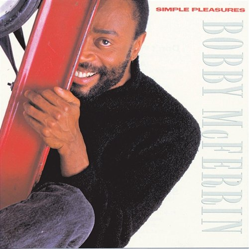 Simple Pleasures Bobby McFerrin