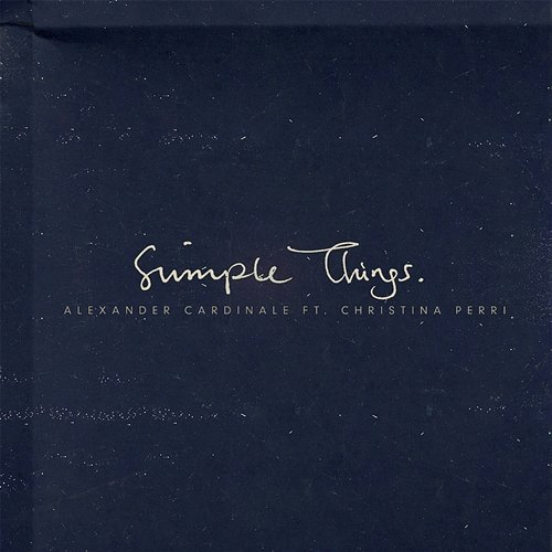 Simple Things Alexander Cardinale feat. Christina Perri