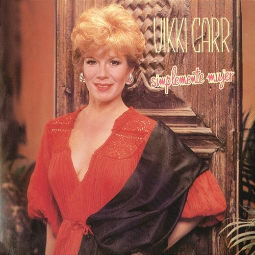 Simplemente Mujer Vikki Carr