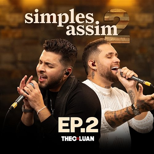 Simples Assim 2 Theo & Luan