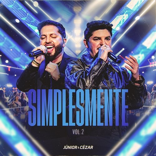 Simplesmente Júnior, Cézar
