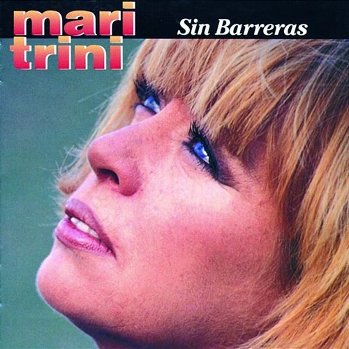 Sin Barreras Mari Trini