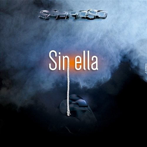 Sin Ella Sabroso