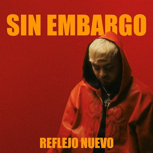 Sin Embargo Reflejo Nuevo