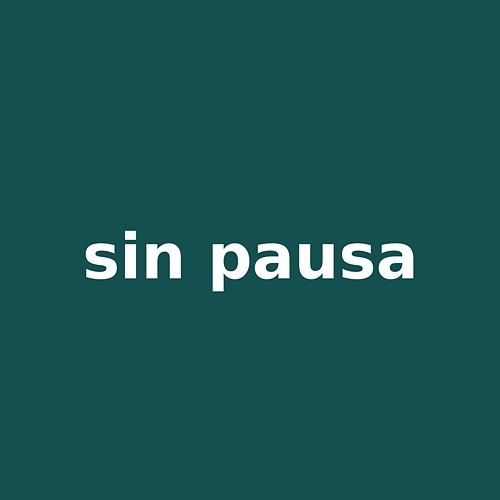 sin pausa Tavo El Intruso