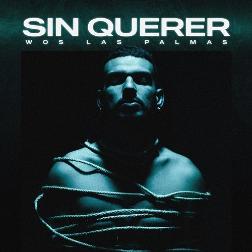 Sin querer Wos LasPalmas & BlueFire
