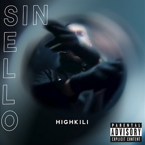 Sin Sello Highkili & Don Peligro
