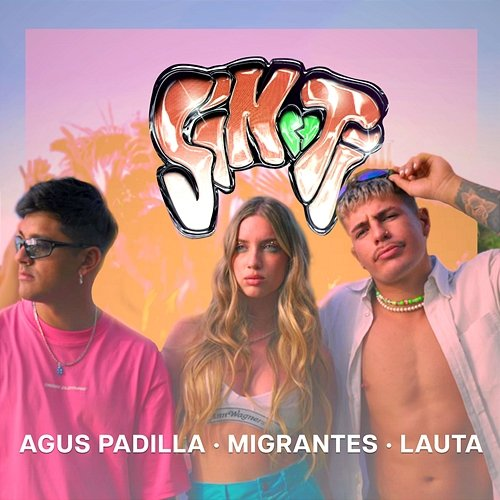 Sin Ti Agus Padilla, Migrantes, LAUTA