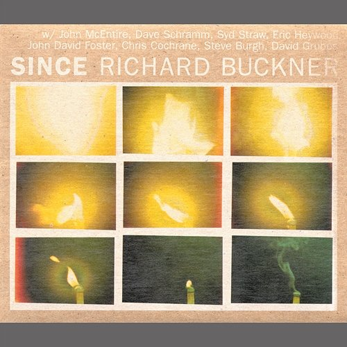 Since Richard Buckner