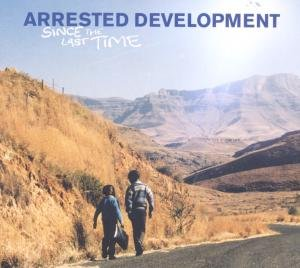 Since The Last Time Arrested Development