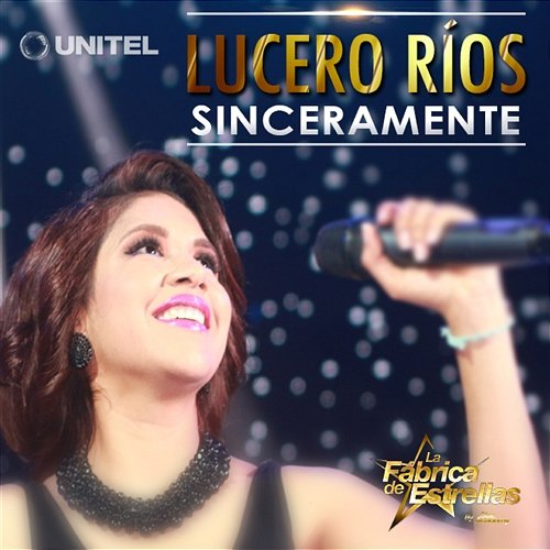Sinceramente Lucero Ríos
