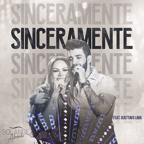 Sinceramente Solange Almeida feat. Gusttavo Lima