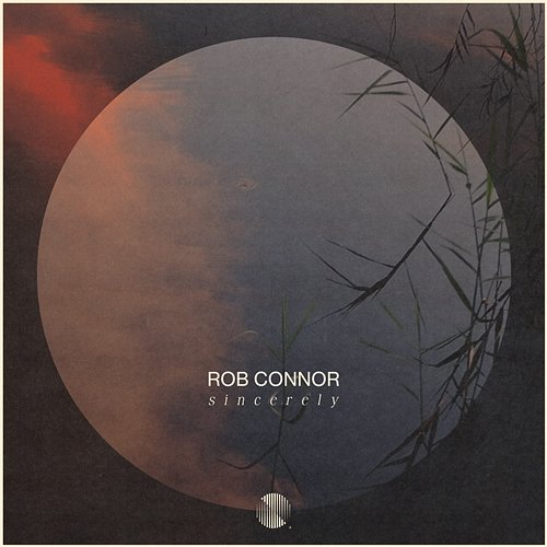 Sincerely Rob Connor